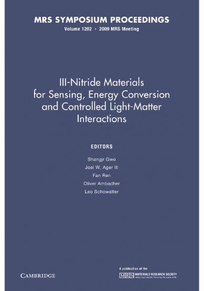 III-Nitride Materials for Sensing Energy Conversion and Controlled Light-Matter Interactions