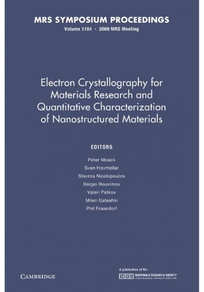 Electron Crystallography for Materials Research and Quantitive Characterization of Nanostructured Materials