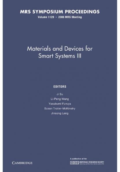 Materials and Devices for Smart Systems III