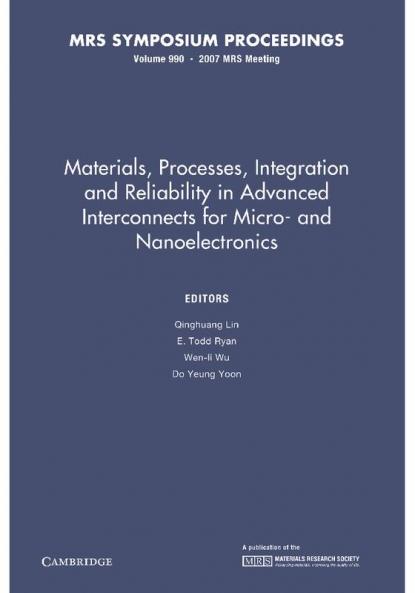 Materials Processes Integration and Reliability in Advanced Interconnects for Micro- And Nanoelectronics