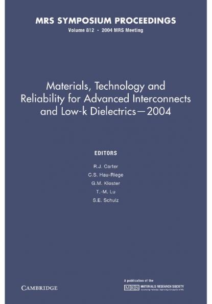 Materials Technology and Reliability for Advanced Interconnects and Low-K Dielectrics 2004