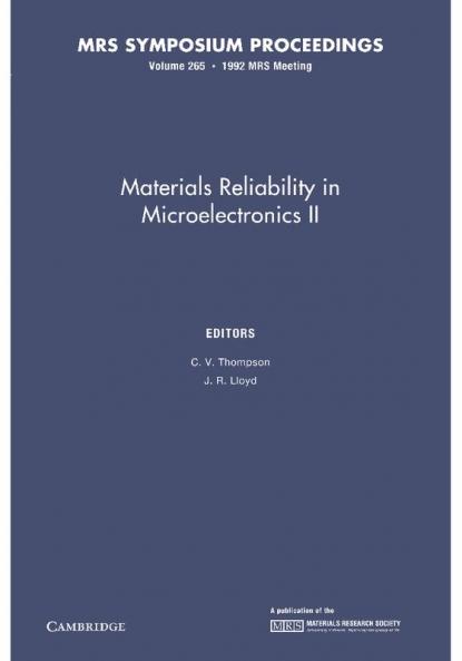 Materials Reliability in Microelectronics II