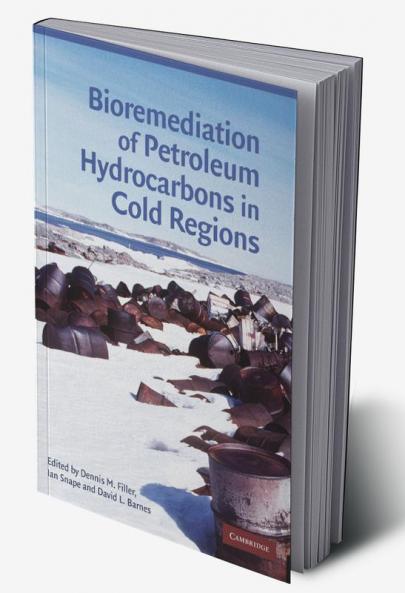 Bioremediation of Petroleum Hydrocarbons in Cold Regions