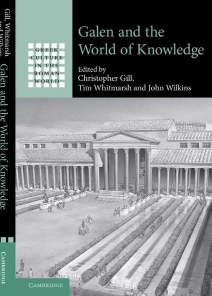 Galen and the World of Knowledge