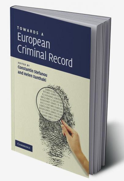 Towards a European Criminal Record
