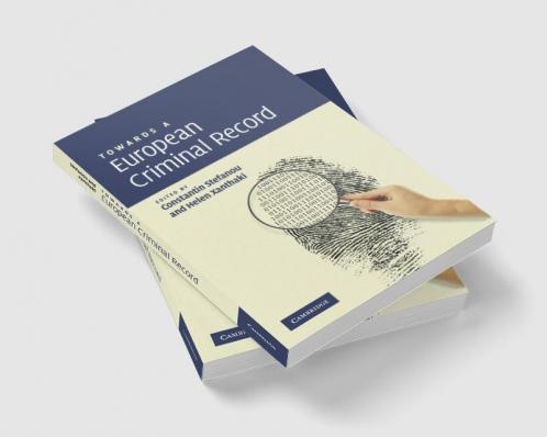 Towards a European Criminal Record
