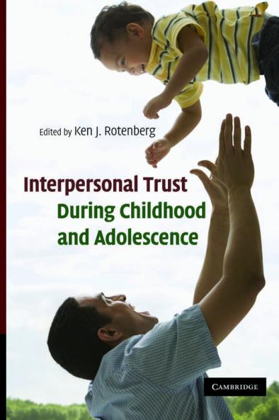 Interpersonal Trust During Childhood and Adolescence