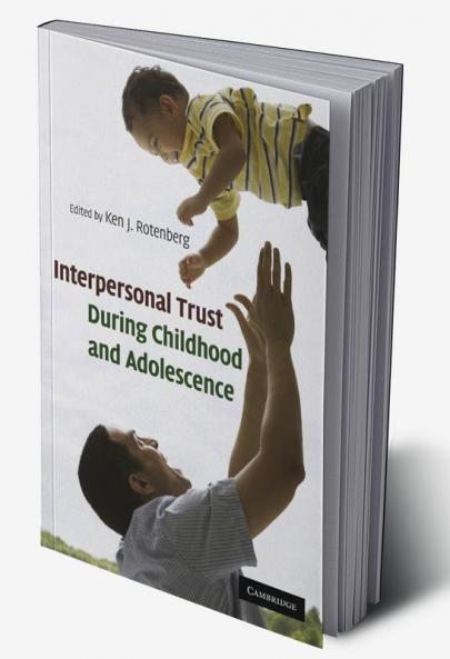 Interpersonal Trust During Childhood and Adolescence