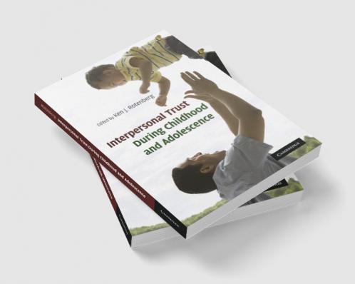 Interpersonal Trust During Childhood and Adolescence