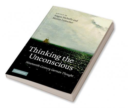 Thinking the Unconscious