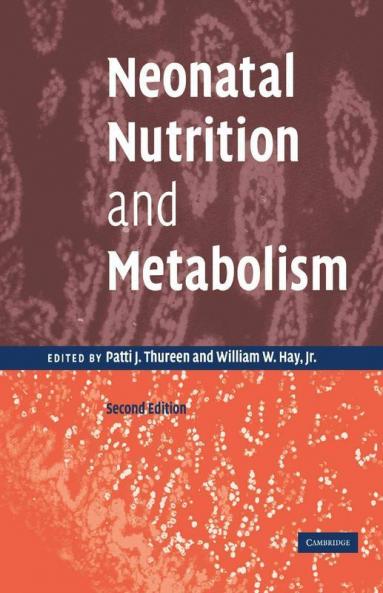Neonatal Nutrition and Metabolism