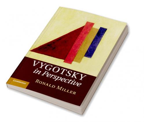 Vygotsky in Perspective. Ronald Miller