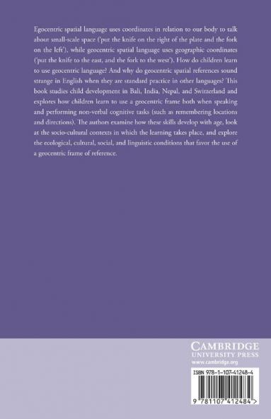 Development of Geocentric Spatial Language and Cognition
