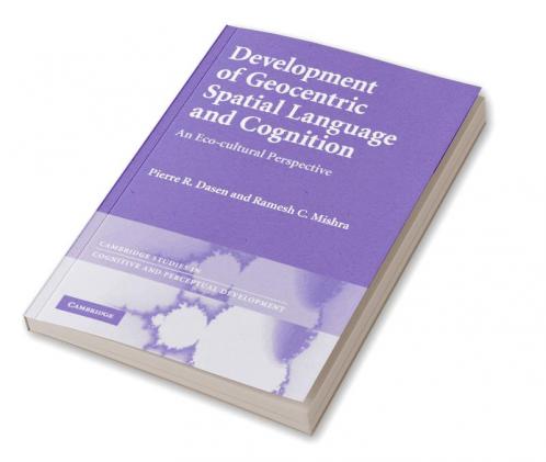 Development of Geocentric Spatial Language and Cognition