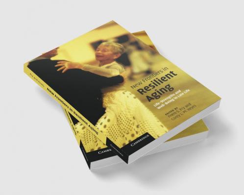 New Frontiers in Resilient Aging