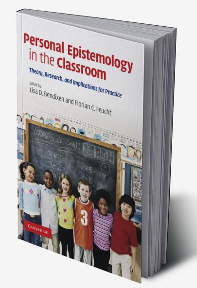 Personal Epistemology in the Classroom