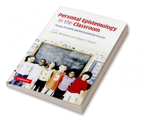 Personal Epistemology in the Classroom