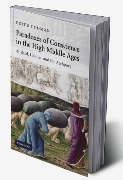 Paradoxes of Conscience in the High Middle             Ages