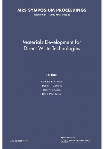 Materials Development for Direct Write Technologies