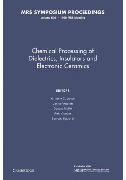 Chemical Processing of Dielectrics Insulators and Electronic Ceramics