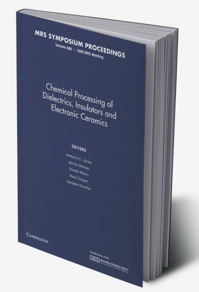 Chemical Processing of Dielectrics Insulators and Electronic Ceramics