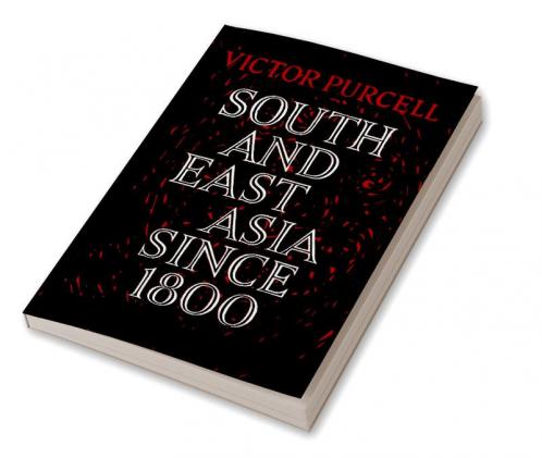South East Asia Since 1800