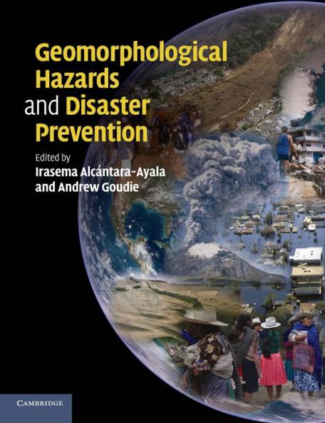 Geomorphological Hazards and Disaster Prevention