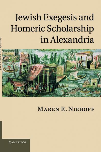 Jewish Exegesis and Homeric Scholarship in Alexandria
