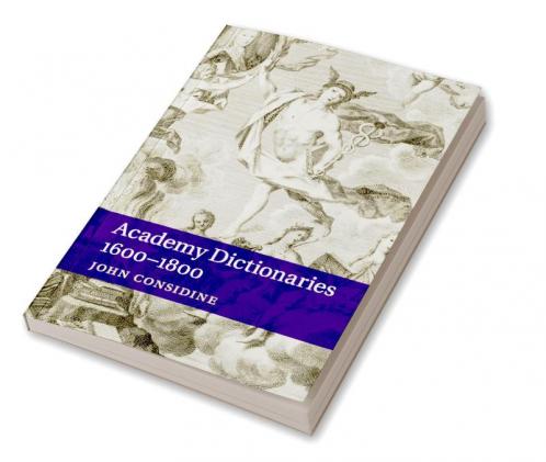 Academy Dictionaries 1600-1800