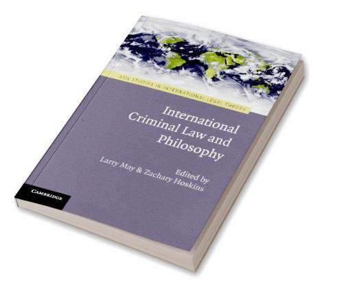 International Criminal Law and Philosophy