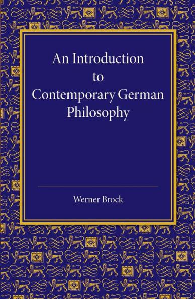 An Introduction to Contemporary German Philosophy