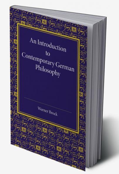 An Introduction to Contemporary German Philosophy