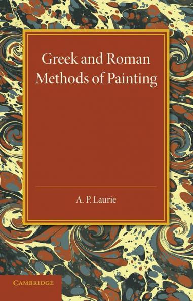 Greek and Roman Methods of Painting