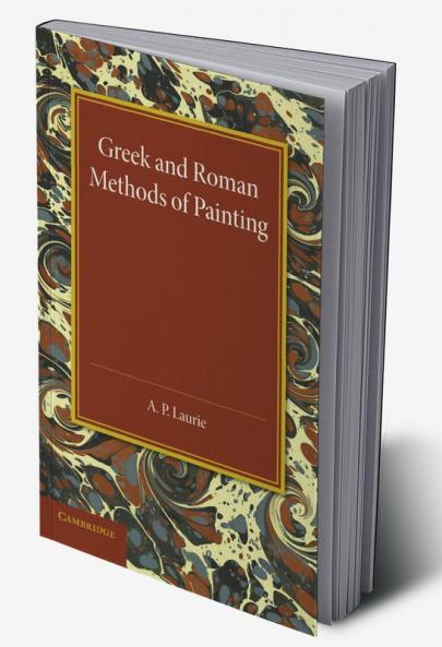 Greek and Roman Methods of Painting