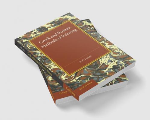 Greek and Roman Methods of Painting