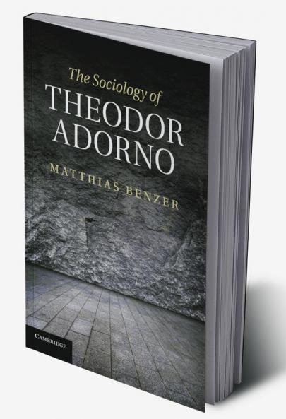 The Sociology of Theodor Adorno