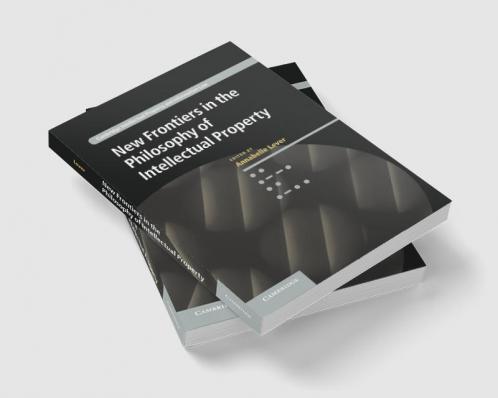 New Frontiers in the Philosophy of Intellectual             Property