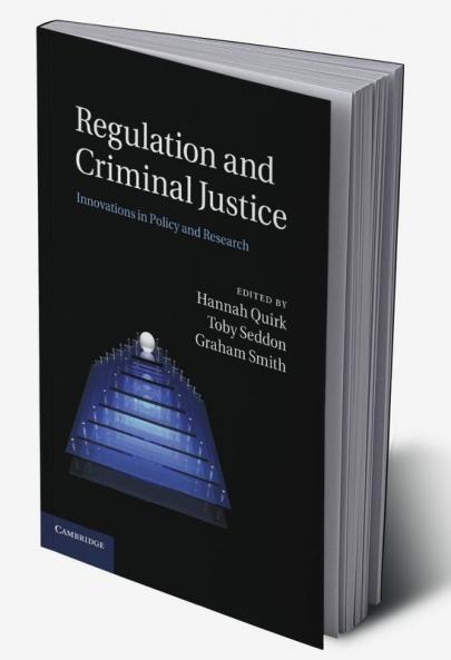 Regulation and Criminal Justice