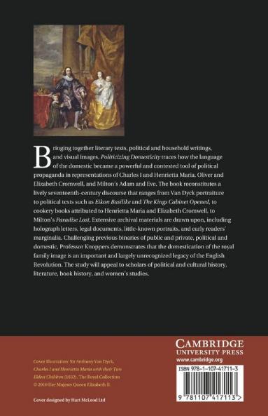 Politicizing Domesticity from Henrietta Maria to Milton's Eve