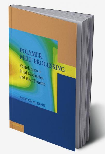 Polymer Melt Processing