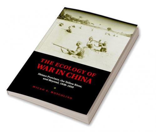 The Ecology of War in China