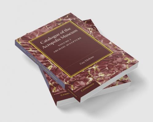 Catalogue of the Acropolis Museum