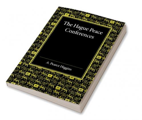 The Hague Peace Conferences