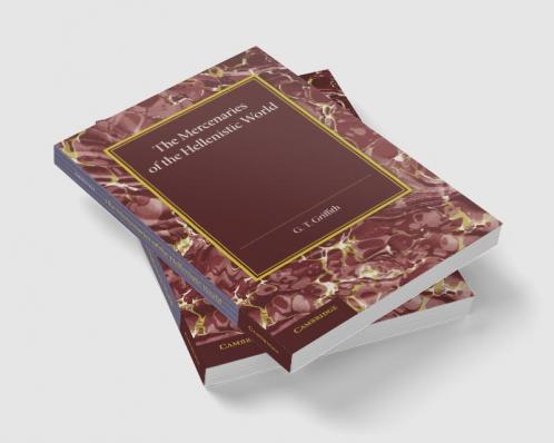 The Mercenaries of the Hellenistic World