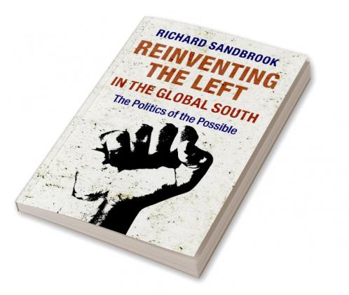 Reinventing the Left in the Global South