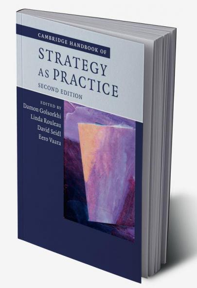 Cambridge Handbook of Strategy as Practice