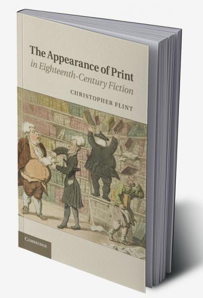 The Appearance of Print in Eighteenth-Century Fiction