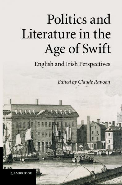 Politics and Literature in the Age of Swift