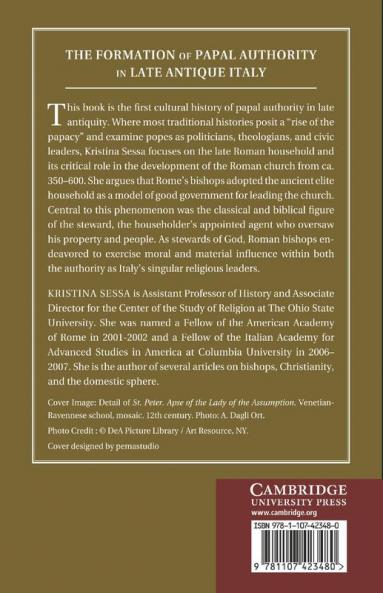 The Formation of Papal Authority in Late Antique Italy