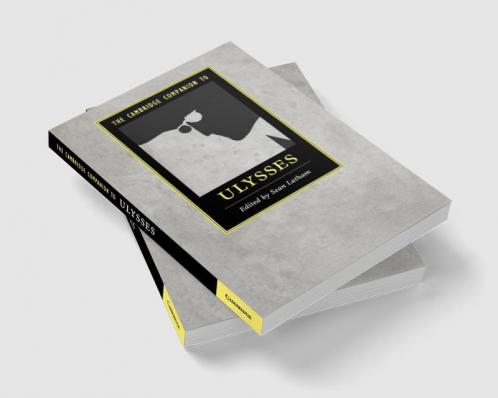 The Cambridge Companion to Ulysses